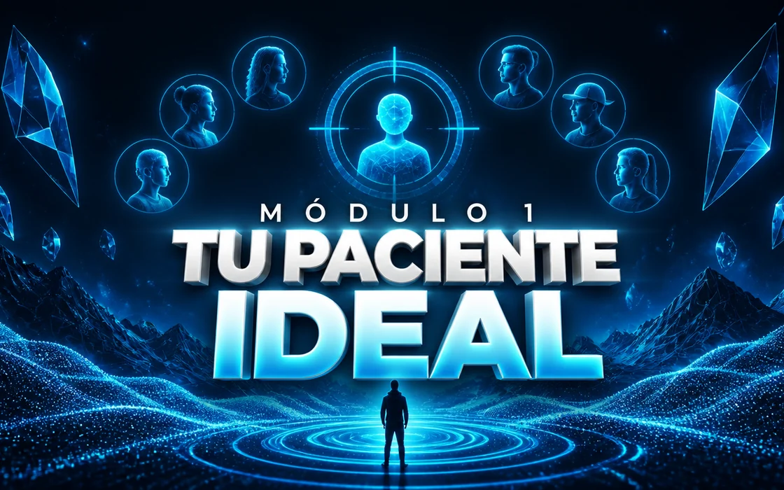 Portada del pilar 1 del curso: Tu paciente ideal.
